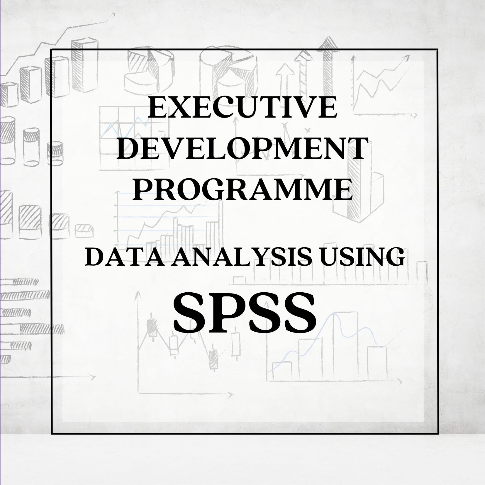 DATA ANALYSIS USING SPSS SS3STC